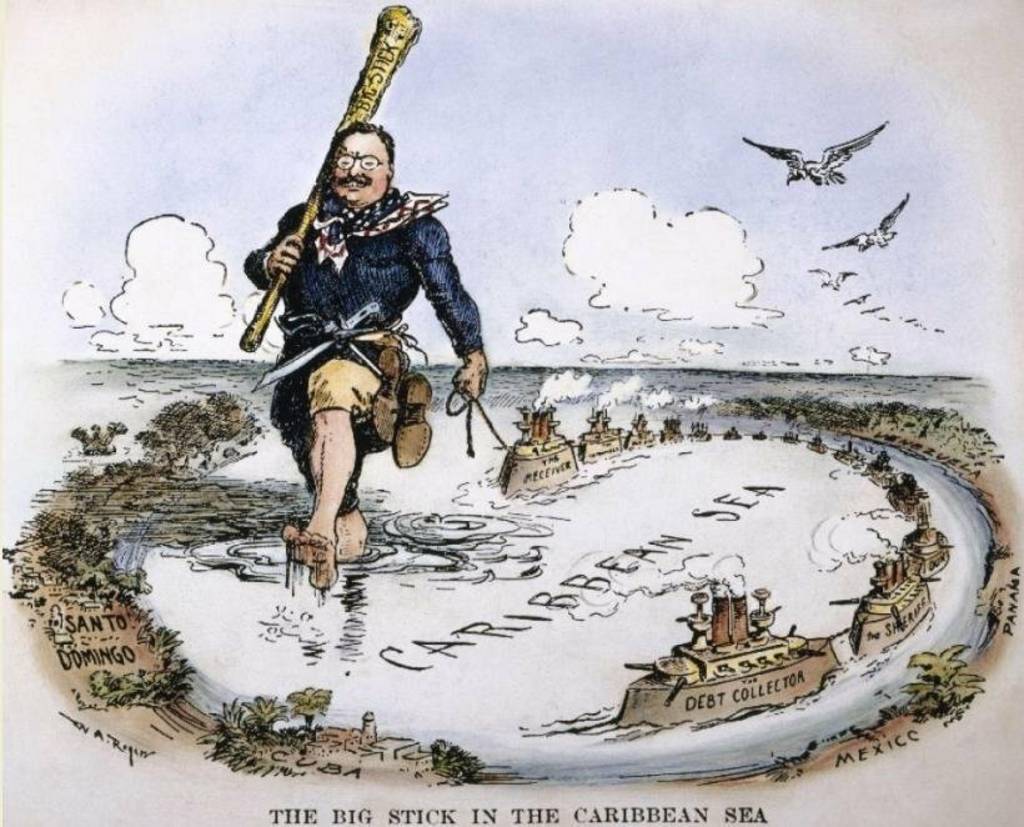 Theodore Roosevelt and his Big Stick in the Caribbean